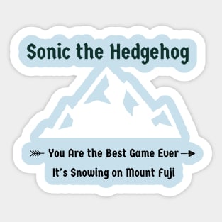 It's Snowing on Mt Fuji Sticker